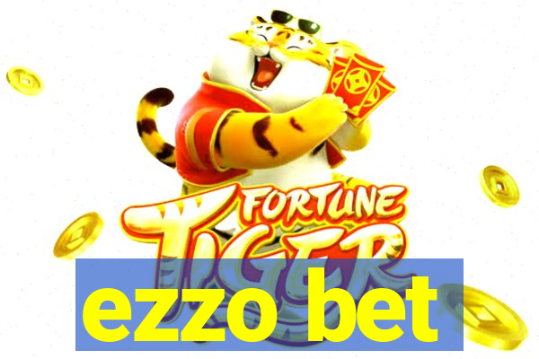 ezzo bet